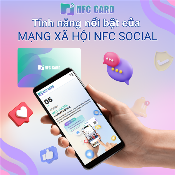 Tính năng nổi bật của mạng xã hội NFC Social