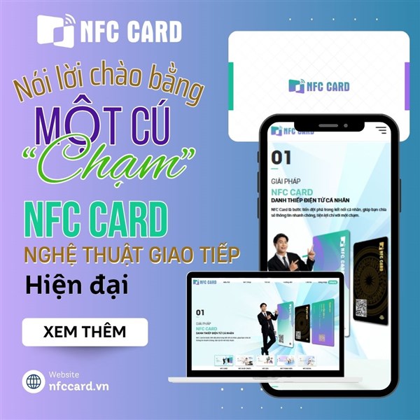 Nói lời chào bằng một cú chạm – NFC Card và nghệ thuật giao tiếp hiện đại