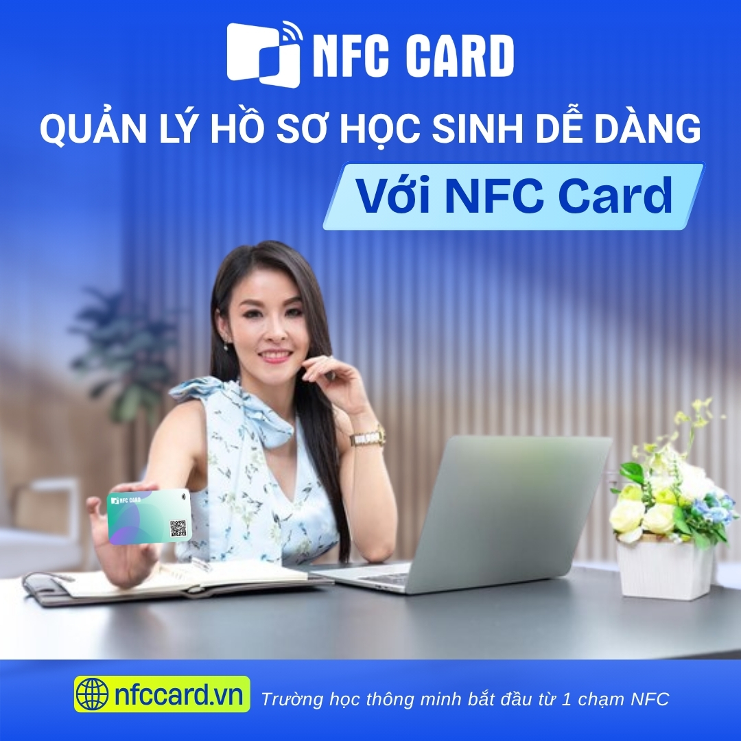 Giáo dục thông minh không còn giấy tờ rườm rà với NFC